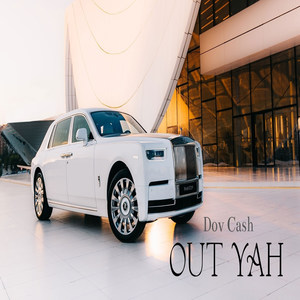 Out Yah (Explicit)