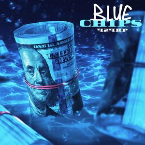 Blue Chips (Explicit)