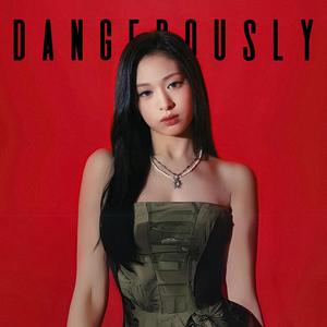Dangerously封面