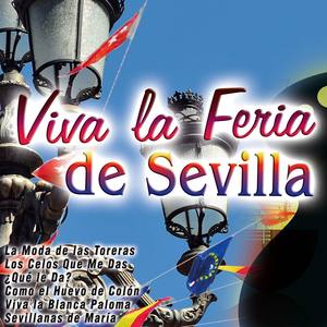 Viva la Feria de Sevilla