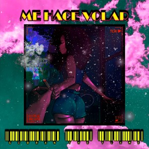 Me hace volar (Explicit)