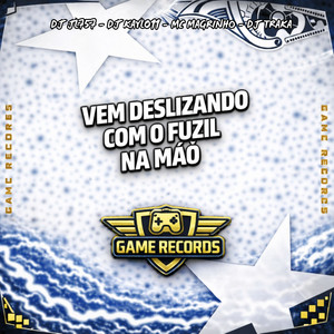 Vem Deslizando Com o Fuzil Na Mão (Explicit)