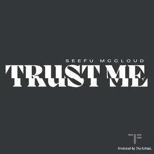 TRUST ME (Explicit)