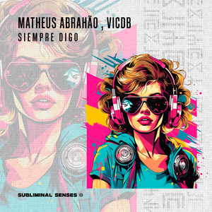Siempre Digo (Radio Edit)