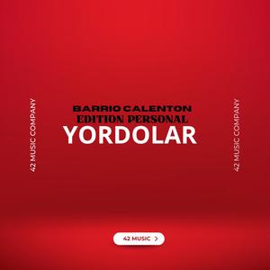 BARRIO CALENTON (feat. YORDOLAR) [Radio Edit]