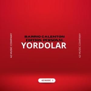 BARRIO CALENTON (feat. YORDOLAR) (Radio Edit)