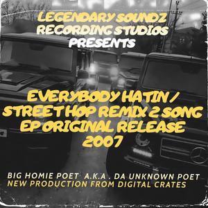 EVERYBODY HATIN (Explicit)