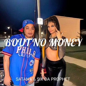 Bout No Money (Explicit)