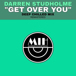 Darren Studholme - Get Over You (Deep Chilled Mix)