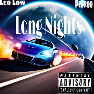 Long Nights (feat. Leo Low) [Explicit]