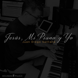 Jesús, Mi Piano y Yo