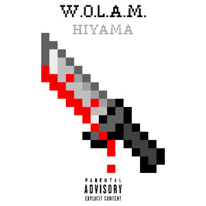 W.o.l.a.m. (Explicit)
