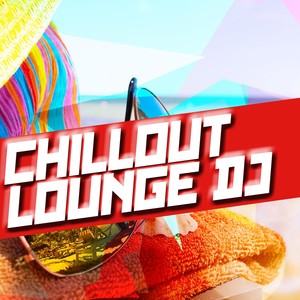 Chillout Lounge DJ