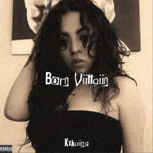 Born Viilliian (Explicit)