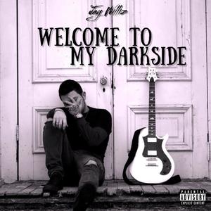 Welcome to My Darkside (Explicit)