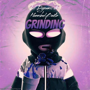 Grinding (feat. HannibalBeatz)