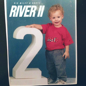 RIVER II (Explicit)