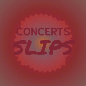 Concerts Slips