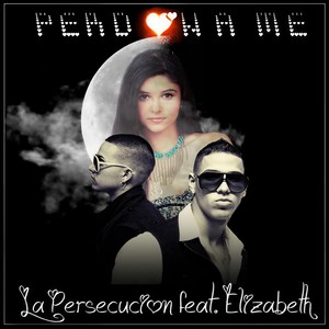 Perdoname(feat. Elizabeth Elias)