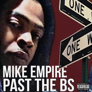 Past The BS (Explicit)