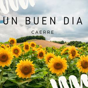 Un Buen Dia