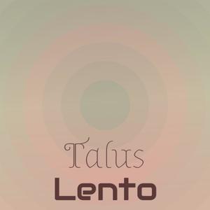 Talus Lento