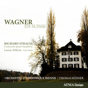 Wagner: Concerto pour hautbois en ré majeur - I. Allegro moderato, II. Andante, III. Vivace de forme rondo, rythme de sicilienne