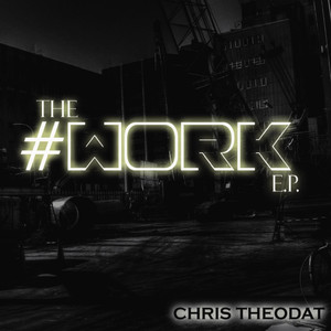 The #Work EP