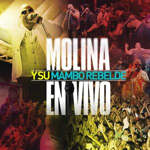 Molina y Su Mambo Rebelde (En Vivo)