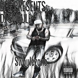 Swoulezone (Explicit)