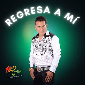 Regresa a Mí