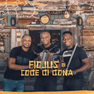 Fidjus Di Codé Di Dona - Nha Cumpadre(feat. Tony Fika)