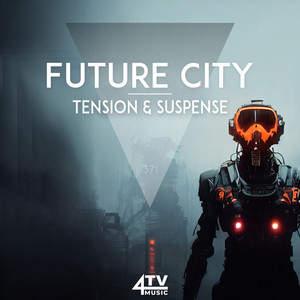 Future City - Tension & Suspense