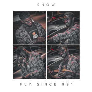 Fly Since 99' (Explicit)