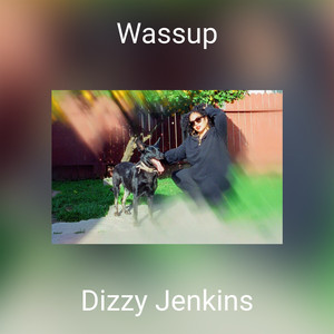 Wassup (Explicit)