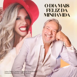 O Dia Mais Feliz da Minha Vida