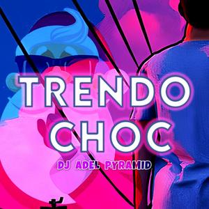 Trendo Choc