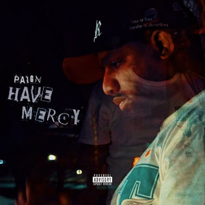 Have Mercy (Explicit)