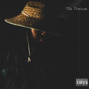 The Prelude (Explicit)