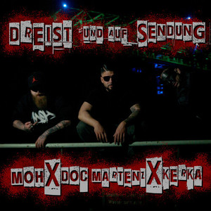 Dreist und auf Sendung (Explicit)