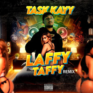 Laffy Taffy (Remix|Explicit)