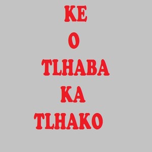 Ke o tlhaba ka tlhako
