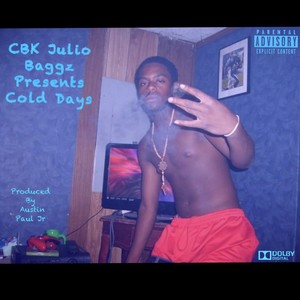 Cold Days (Explicit)