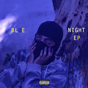 Blue Night (Explicit)