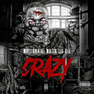 CRAZY (Explicit)