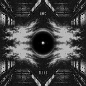 Dark Matter (tmk Remix)