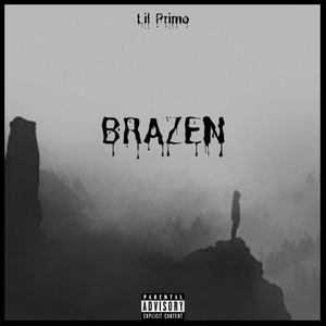 Brazen (Explicit)