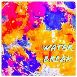 Water Break (Mum's Mix)
