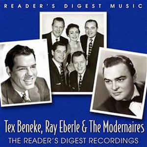 Reader's Digest Music: Tex Beneke, Ray Eberle & The Modernaires: The Reader's Digest Recordings