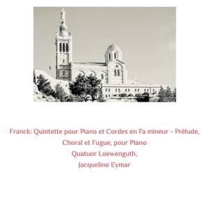 Quintette pour piano et cordes en fa mineur - I. Molto moderato quasi lento - Allegro